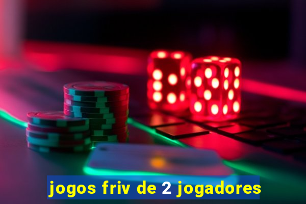 jogos friv de 2 jogadores